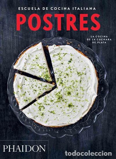 Libros: Escuela de Cocina Italiana Postres- 9780714870854