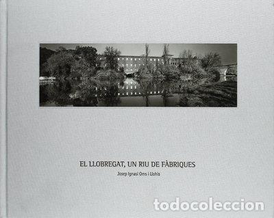 Livres: El Llobregat, un riu de fabriques- 9788497854894