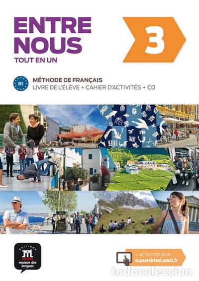 Libri di seconda mano: Entre nous 3 Livre de l&acute;&eacute;l&egrave;ve + cahier + CD- 9788416273249