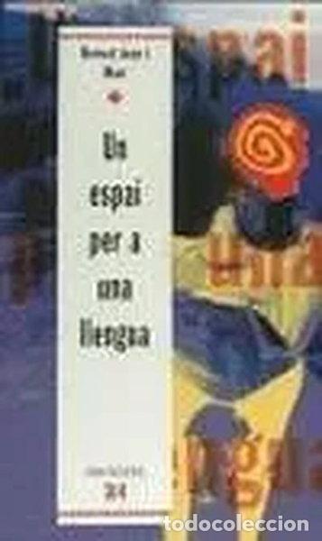 books: Un espai per a una llengua- 9788475025490