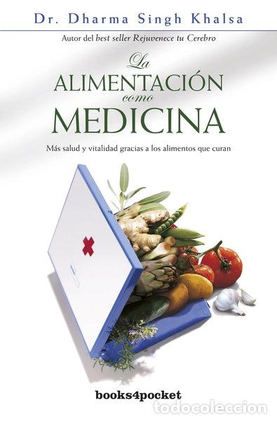 books: La alimentaci&oacute;n como medicina- 9788492516810