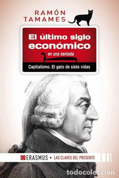 Libros: El &uacute;ltimo siglo econ&oacute;mico en una sentada- 9788415462576
