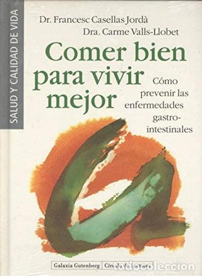 Livros em segunda m&atilde;o: Comer bien para vivir mejor- 9788481090703
