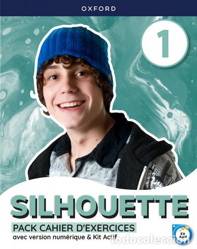 Libros: Silhouette 1. Cahier d'exercices- 9780190540395