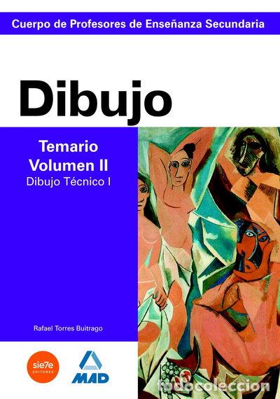 Libros: Cuerpo de profesores de ense&ntilde;anza secundaria. Dibujo. Temario. Volumen II. Di...- 9788466578882
