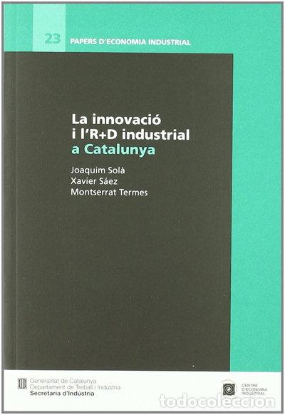 Livros em segunda m&atilde;o: La innovaci&oacute; i l'R+D industrial a Catalunya- 9788439371885