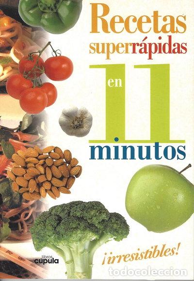 books: Recetas superr&aacute;pidas en 11 minutos- 9788432924057