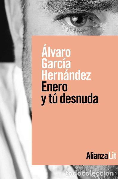 Libros: Enero y t&uacute; desnuda- 9788491816249