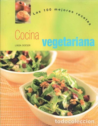 Livres: Cocina Vegetariana: Las 100 Mejores Recetas- 9781405448093