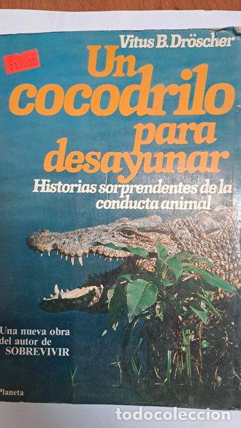 Libros: Un cocodrilo para desayunar- 9788432047190