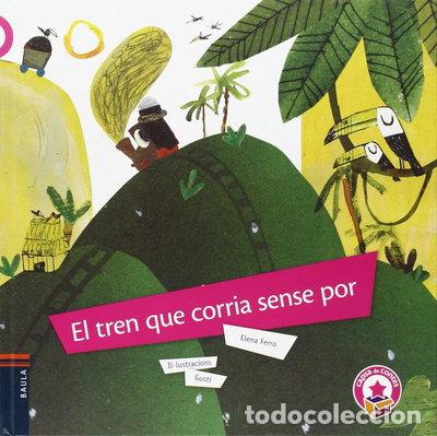 Libros: El tren que corria sense por- 9788447925254