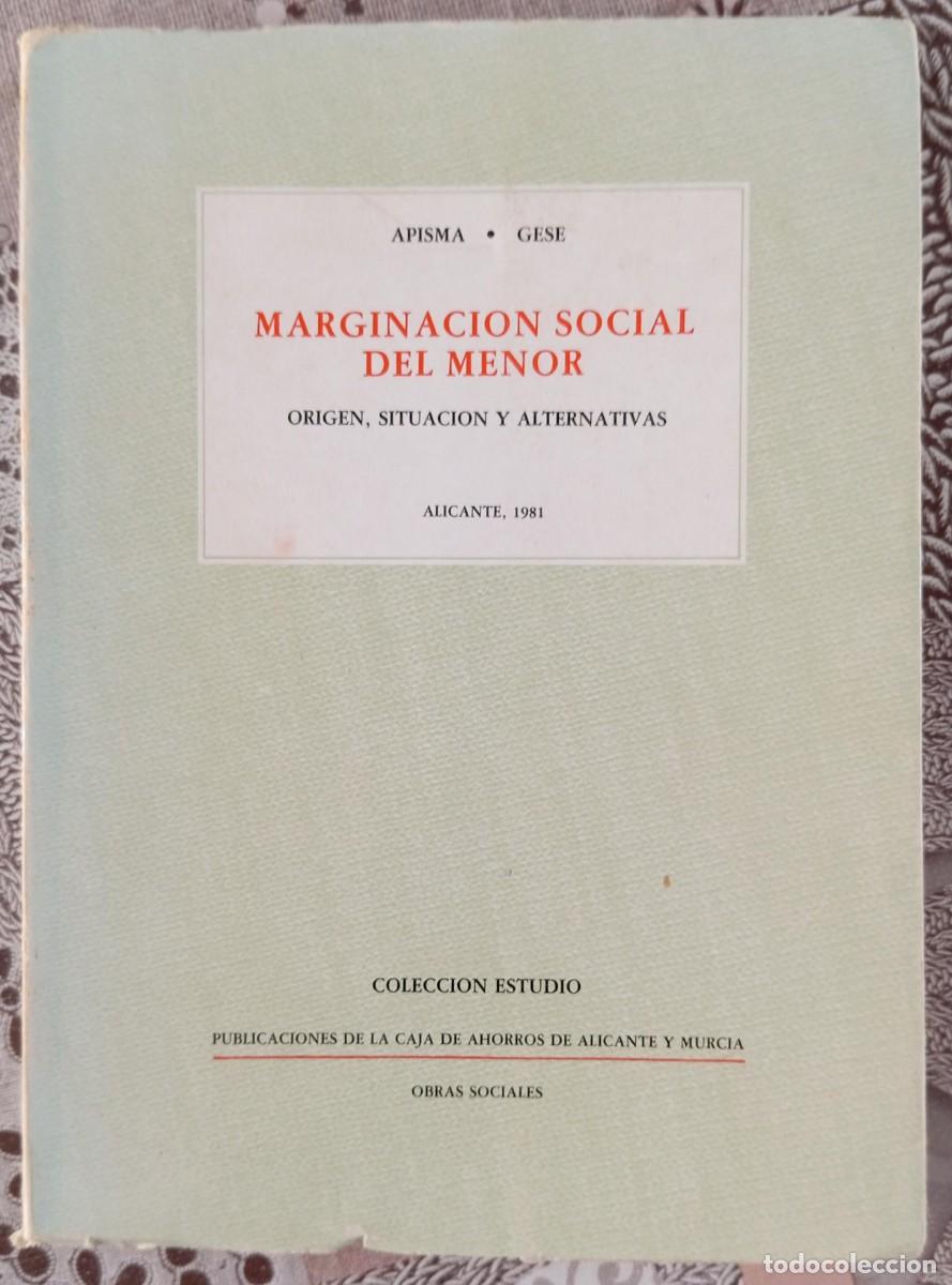 Libros: MARGINACION SOCIAL DEL MENOR - APISMA - GESE