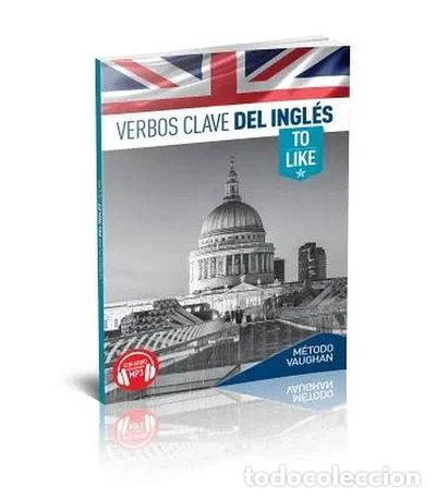 Livros em segunda m&atilde;o: Verbos Clave del Ingl&eacute;s: To Like- 9788415978817