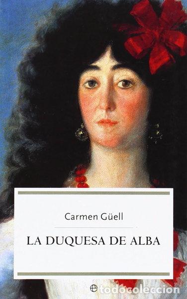 Libros: La Duquesa de Alba- 9788497342520