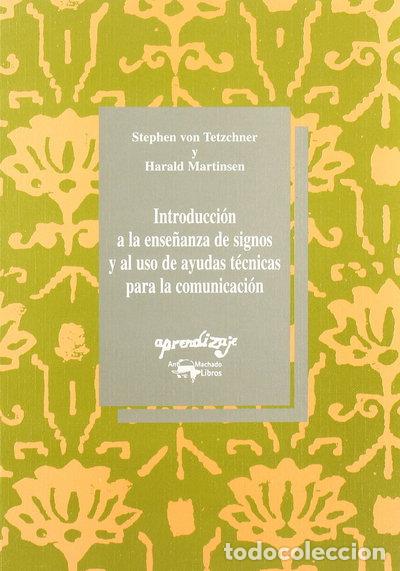 books: Introducci&oacute;n a la ense&ntilde;anza de signos y al uso de ayudas t&eacute;cnicas para la com...- 9788477740889