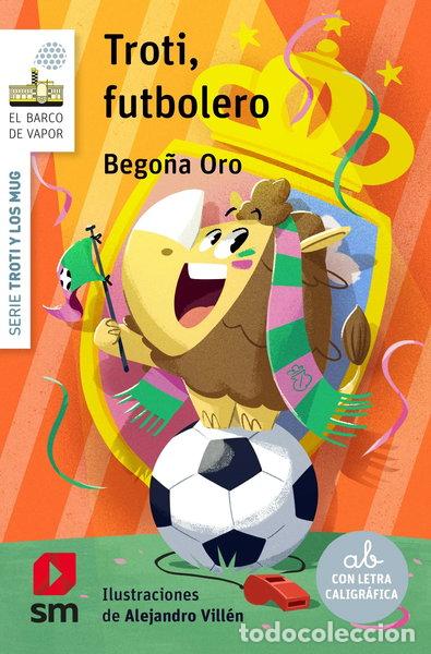 Livres: Troti, futbolero- 9788411823845