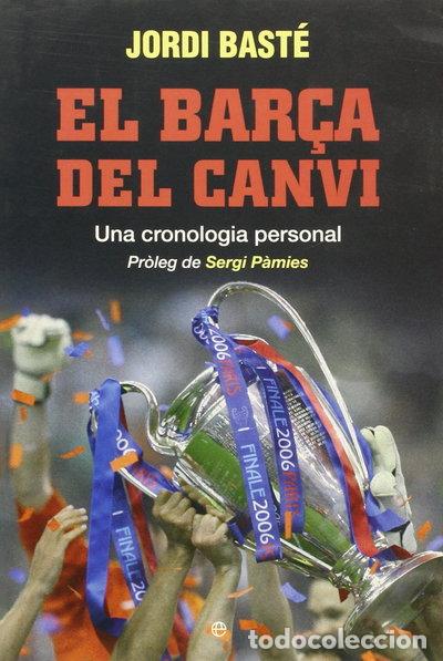 Livres: El Bar&ccedil;a del canvi- 9788497345996