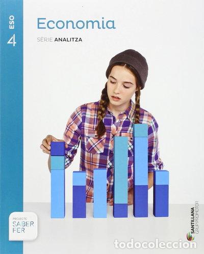 Libros: Economia Serie Analitza 4 ESO Saber Fer- 9788490470428