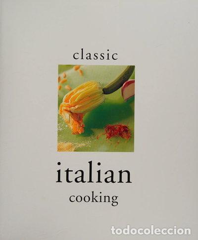 Libros: Classic Italian Cooking- 9780600606109