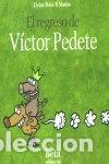 Libros: El regreso de V&iacute;ctor Pedete- 9788470914140