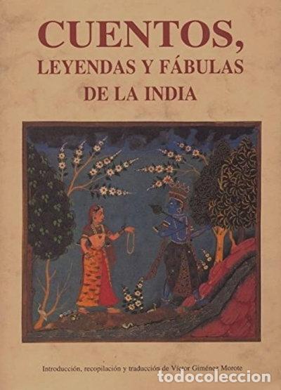 Libros: Cuentos, leyendas y f&aacute;bulas de la India- 9788476515846