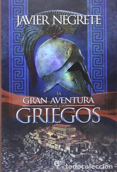 Libri di seconda mano: La Gran aventura de los griegos- 9788490600726