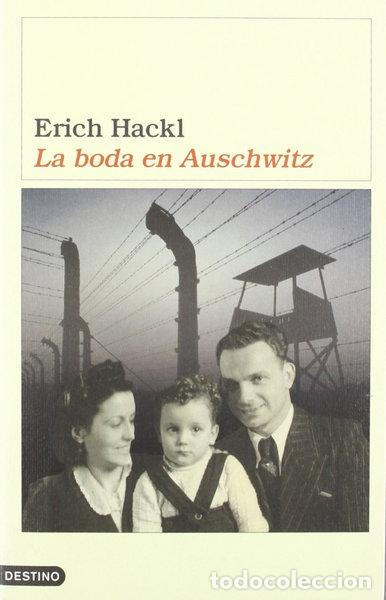 Livres: La boda en Auschwitz- 9788423337491