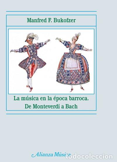 Libri di seconda mano: La m&uacute;sica en la &eacute;poca barroca- 9788420664682