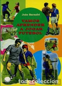 Livres: Vamos Aprender a Jogar Futebol- 9789729165269
