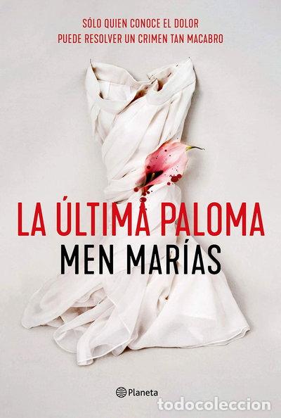 Libri di seconda mano: La &uacute;ltima paloma- 9788408242307