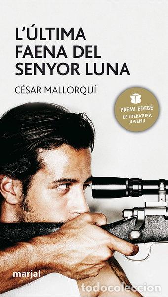 Libros: L'&uacute;ltima faena del senyor Luna- 9788481159417