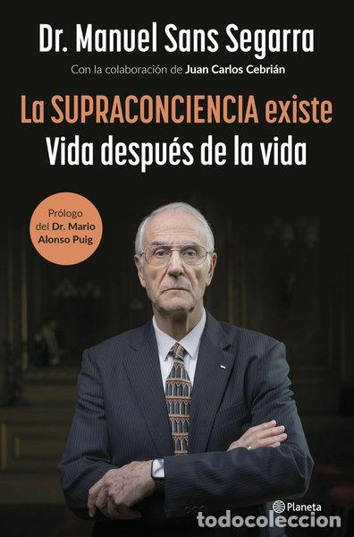 Libros: La Supraconciencia existe- 9788408291282