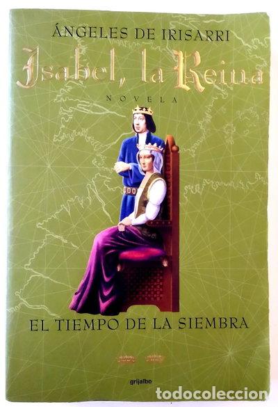 Libros: Isabel, la Reina. El tiempo de la siembra- 9788425335839
