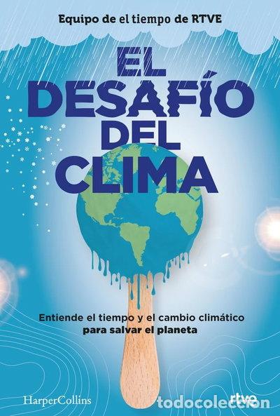 Libri di seconda mano: El desaf&iacute;o del clima- 9788491395980