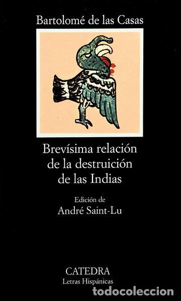 Libri di seconda mano: Brev&iacute;sima relaci&oacute;n de la destruici&oacute;n de las Indias- 9788437603414