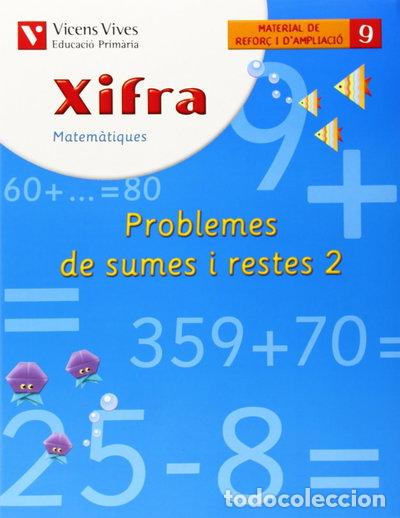 Libri di seconda mano: Xifra Q-9 Problemes De Sumes I Restes 2- 9788431676032