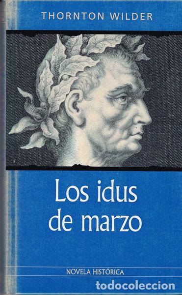Libri di seconda mano: Los idus de marzo- 9788434590878