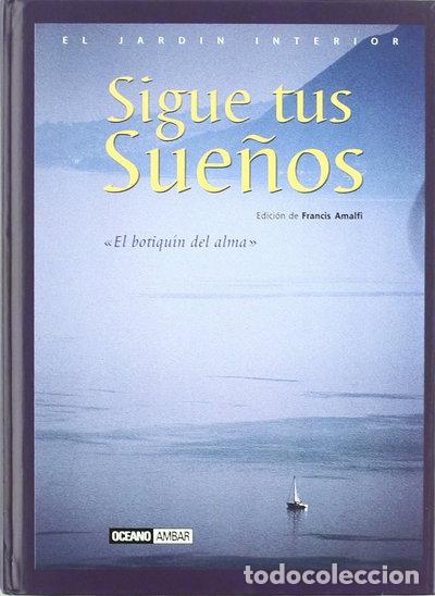 Libri di seconda mano: Sigue tus sue&ntilde;os- 9788475560496