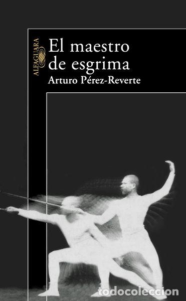 Libros: El Maestro de Esgrima- 9788420441986