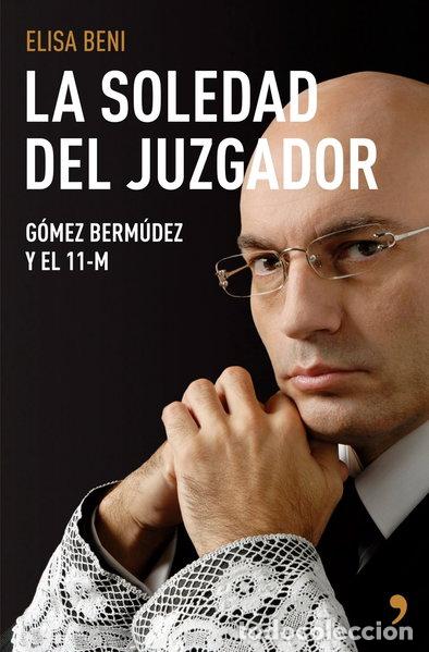 Libros: La soledad del juzgador- 9788484606833