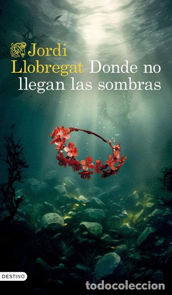 books: Donde no llegan las sombras- 9788423364008