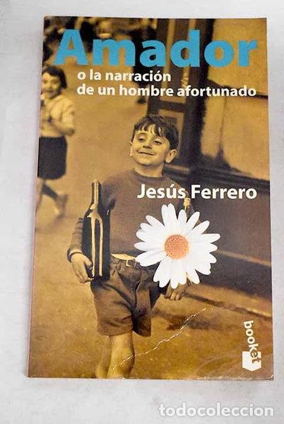 books: Amador o la narraci&oacute;n de un hombre afortunado- 9788408020059