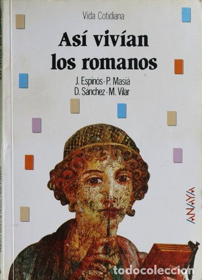 Libros: As&iacute; viv&iacute;an los romanos- 9788420733678