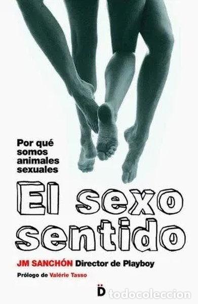 Libros: El sexo sentido- 9788493399740