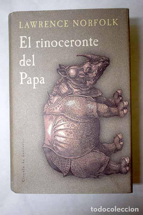 Libros: El rinoceronte del Papa.- Norfolk, Lawrence