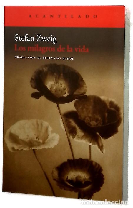 Libros: Los milagros de la vida - Zweig, Stefan; Vias Mahou, Berta