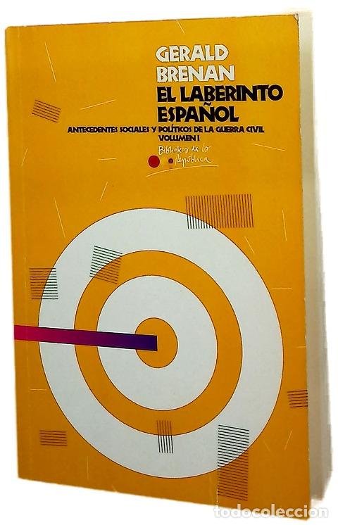 Libros: El laberinto espa&ntilde;ol antecedentes sociales y pol&iacute;ticos de la Guerra Civil