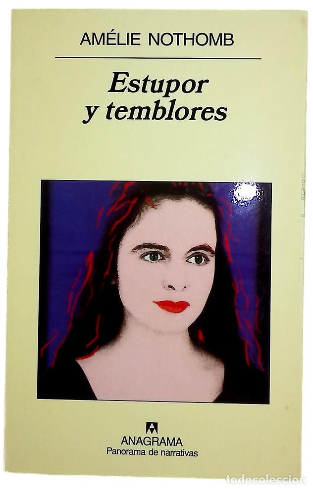 Libros: Estupor y temblores - Nothomb, Am&eacute;lie