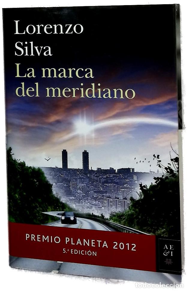 Libros: La marca del meridiano - Silva, Lorenzo