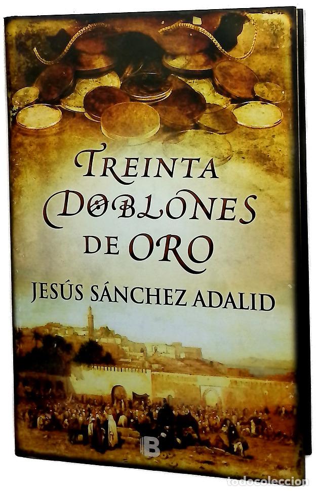 Libros: Treinta doblones de oro - S&aacute;nchez Adalid, Jes&uacute;s